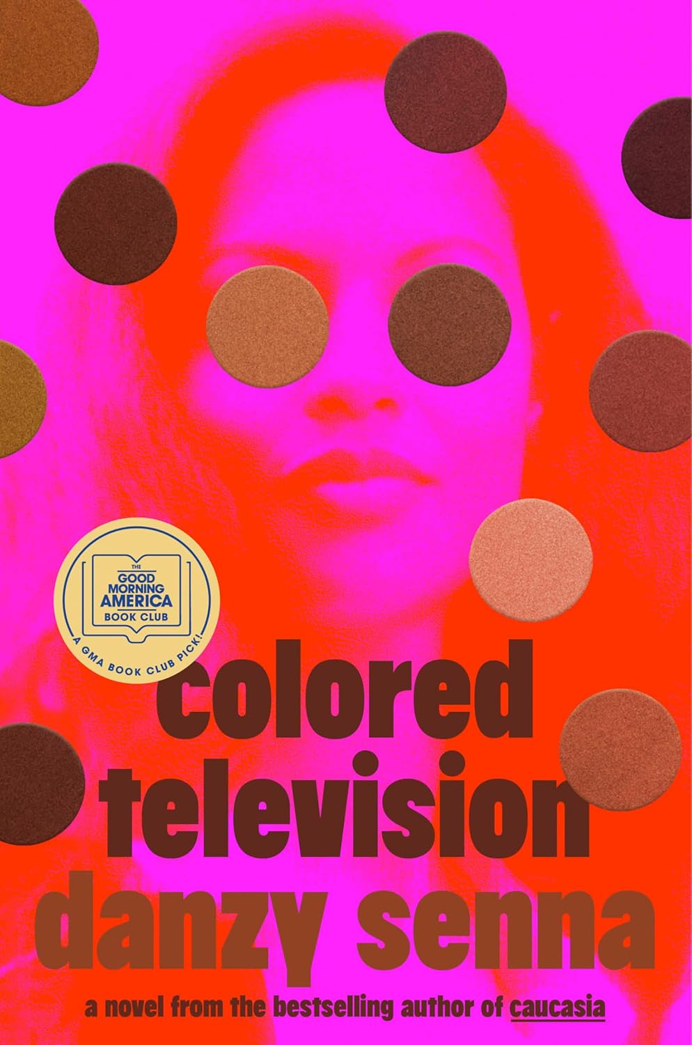 Colored Television: A Novel