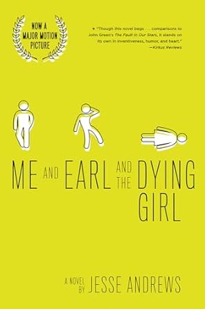 Me and Earl and the Dying Girl